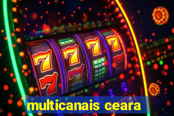 multicanais ceara